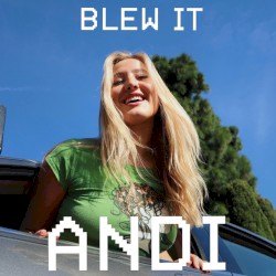 Blew It