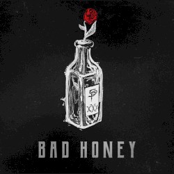 Bad Honey