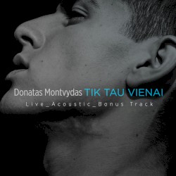 Tik tau vienai (live acoustic)