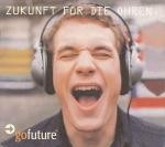 GoFuture - Zukunft für die Ohren