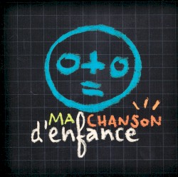 Ma chanson d’enfance