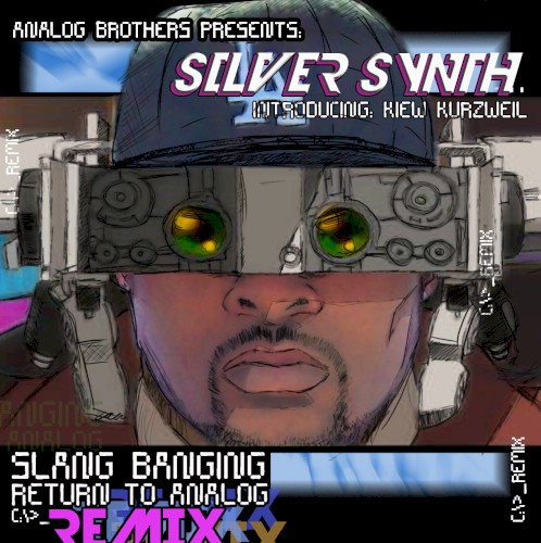 Slang Banging: Return to Analog