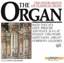 The Instruments of Classical Music, Vol. 8: The Organ
