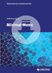Stationenlernen im Musikunterricht: Minimal Music
