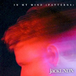 In My Mind (Patterns)