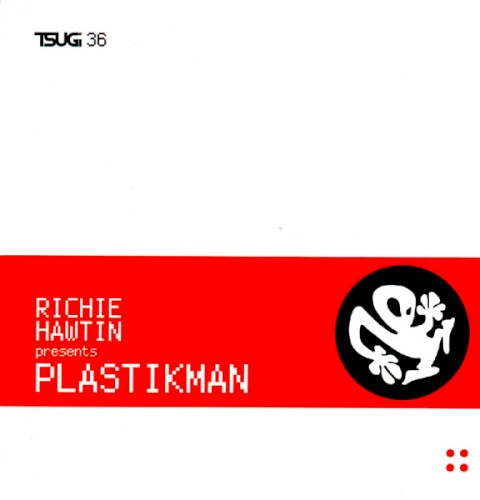 Richie Hawtin Presents Plastikman: A Retrospektive Mix of Classic Plastikman Tracks