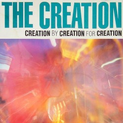 Creation (Creation by Creation for Creation)