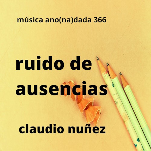 Ruido de ausencias