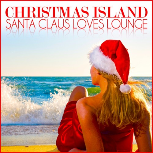 Christmas Island: Santa Claus Loves Lounge