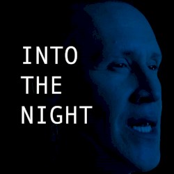 Into the Night