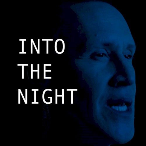 Into the Night
