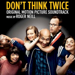 Don't Think Twice