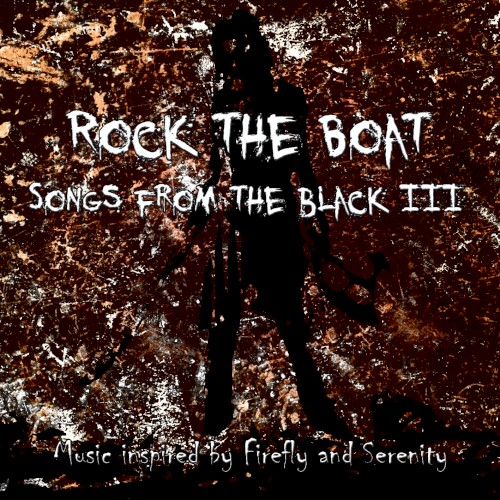 Rock the Boat: Songs From the Black III