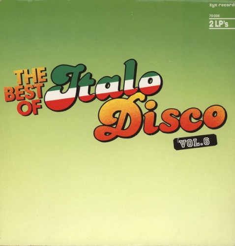 The Best of Italo Disco, Volume 6