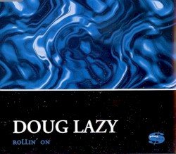 Rollin' On