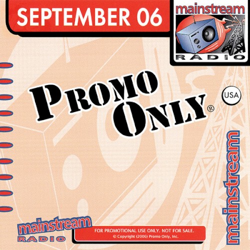 Promo Only: Mainstream Radio, September 2006