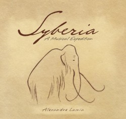 Syberia : A Musical Expedition