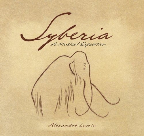 Syberia : A Musical Expedition