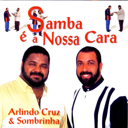 Samba É A Nossa Cara
