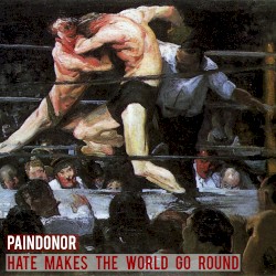Hate Makes the World Go Round
