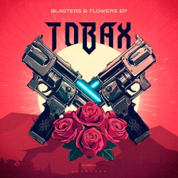 Blasters & Flowers EP