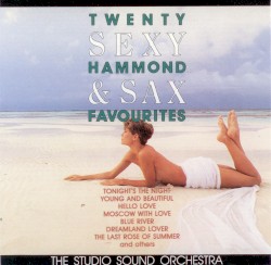 20 Sexy Hammond & Sax Favorites