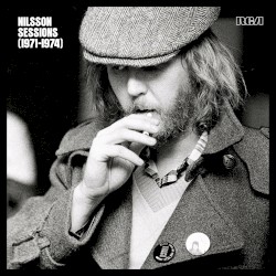 Nilsson Sessions 1971–1974