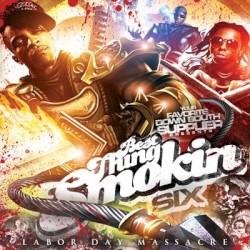 The Best Thing Smokin', Volume 6