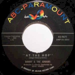 At the Hop / Sometimes (When I’m All Alone)