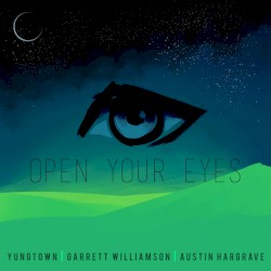 Open Your Eyes