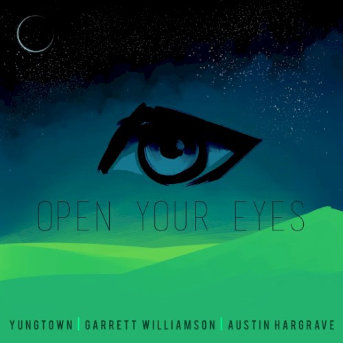 Open Your Eyes