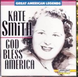 Great American Legends - Kate Smith - God Bless America