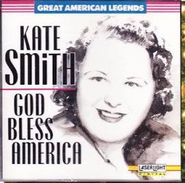Great American Legends - Kate Smith - God Bless America