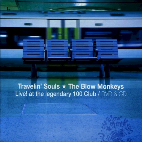 Travelin’ Souls: Live! At the Legendary 100 Club