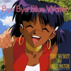 THE SECRET OF BLUE WATER -Bye Bye Blue Water-