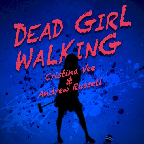 Dead Girl Walking