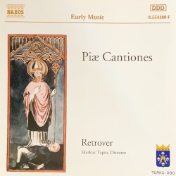 Piae Cantiones: Latin Song In Mediaeval Finland (Retrover Ensemble feat. director: Markus Tapio)