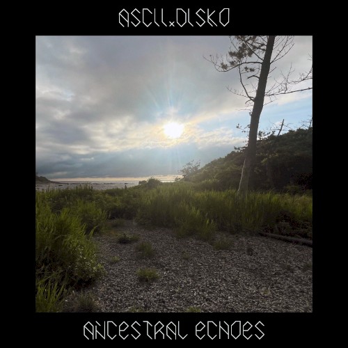 Ancestral Echos