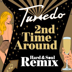 2nd Time Around (Hard & Soul remix)