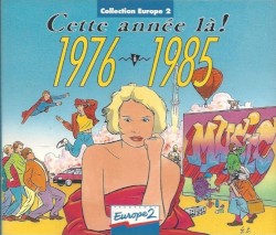 Ces années-là : 1976/1985