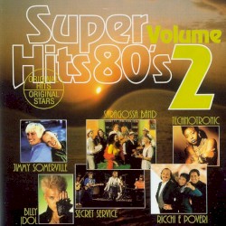 Super Hits 80’s, Volume 2