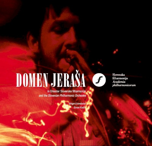Domen Jeraša & Orkester Slovenske filharmonije
