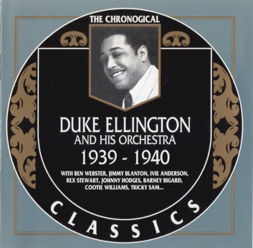 The Chronological Classics: Duke Ellington and His Orchestra 1939-1940
