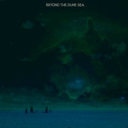 Beyond the Dune Sea