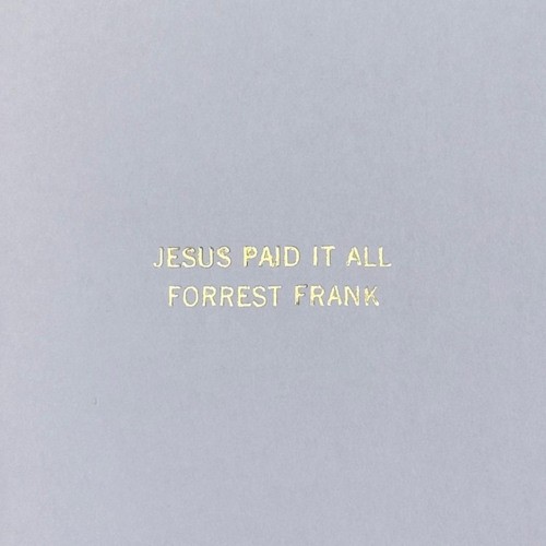 Jesus Paid It All