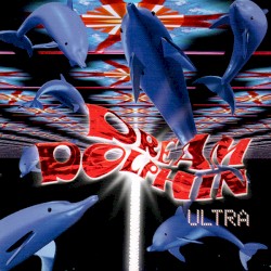 ULTRA: SPACE AGE PSYCHEDELIC TRANCE MUSIC