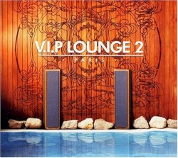 V.I.P. Lounge, Volume 2: Paris