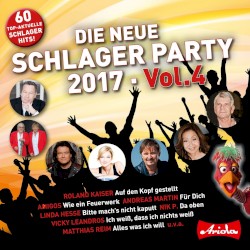 Die Neue Schlager Party 2017, Vol. 04