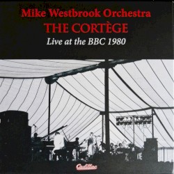 The Cortége Live at the BBC 1980