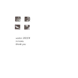 Winter 2023/4 Remixes